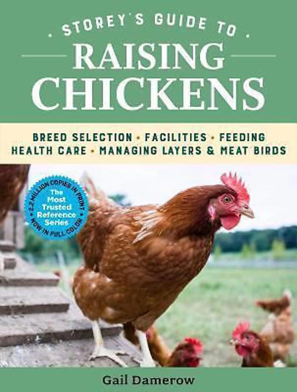 Storey’s Guide to Raising Chickens 4th Edition: Health Handling Breeding NEW